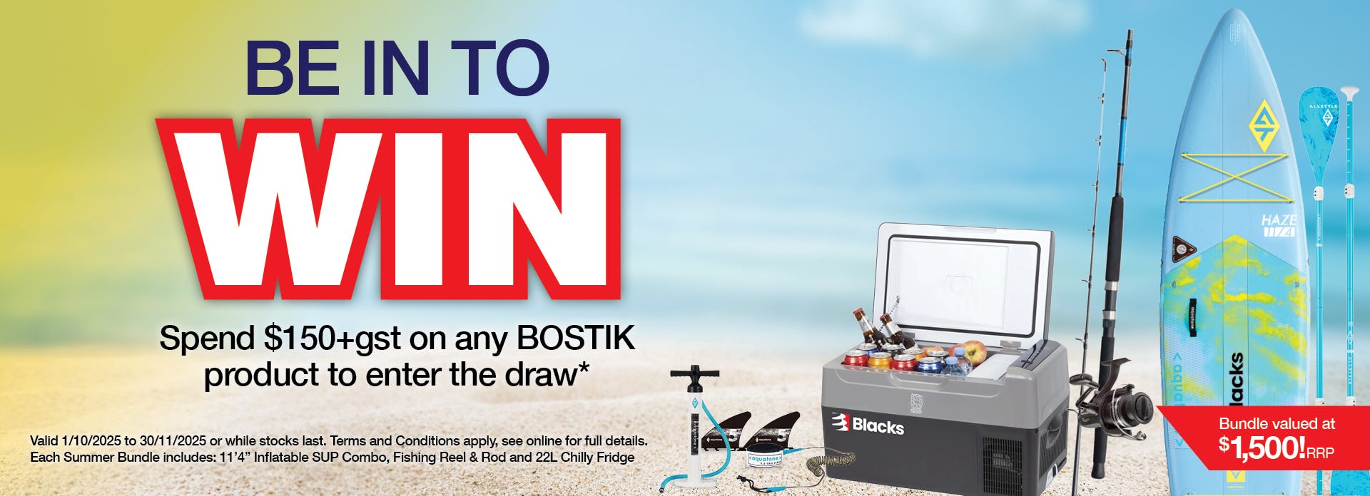 BE IN TO WIN - Spend $150 On BOSTIK Products